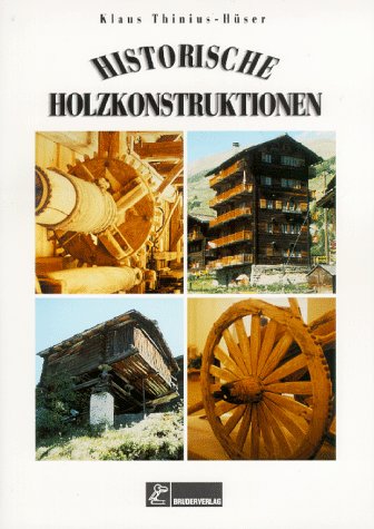 Historische Holzkonstruktionen